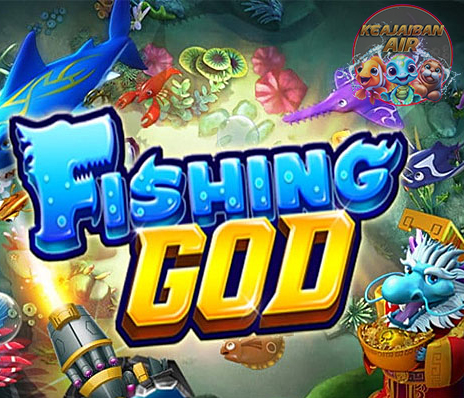 Fishing God Permainan Slot Tembak Ikan Bikin Ketagihan!