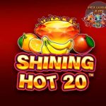 Panas Instan Jackpot Pun Datang Rasakan Sensasi Shining Hot 20