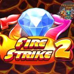 Slot Server Thailand Fire Strike 2 Langsung Gacor Membara!