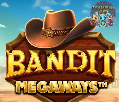 Judi Online Bandit Megaways Curi Cuan dengan Putaran Gila
