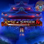 Game Rise of Samurai Hadirkan Judi Online Penuh Aksi!