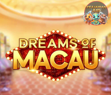 Login CNNSLOT 6 Dunia Malam Mewah Dreams of Macau