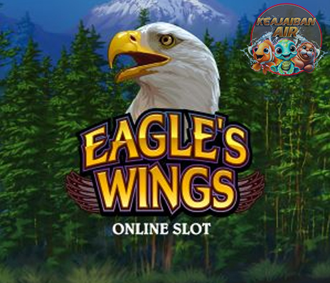 Eagles Wings Keperkasaan 6 di Dunia Slot Online