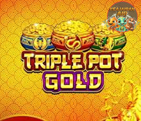Triple Pot Gold 3 Pot Cnnslot 1 Jalan Menuju Emas