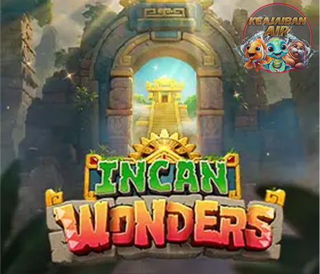 Rtp8000 Daftar Incan Wonders Cuan dari Negeri Dewa