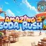 Amazing Soda Rush Paling Ceria di Ruby8000 Slot