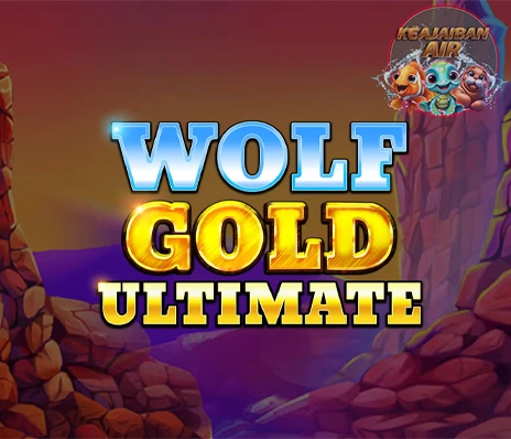 Wolf Gold Ultimate Gede Gak Terhalang Apapun