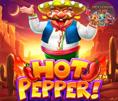 Hot Pepper Juaranya Panas Gak Bosen