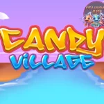 Candy Village Bukan Cuma Mimpi Permen