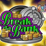 Break Da Bank Dijamin Bikin Lupa Diri