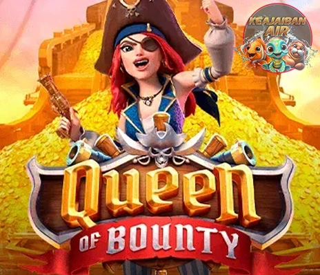 Queen of Bounty Emang Paling Ngertiin